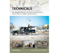 Technicals: Non-Standard Tactical Vehicles from the Great Toyota War to modern Special Forces
