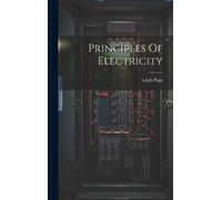 Leigh Page Principles Of Electricity (Copertina rigida)
