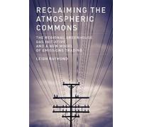 Leigh Raymond Reclaiming the Atmospheric Commons (Tascabile)