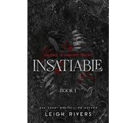 Leigh Rivers Insatiable (Tascabile) Edge of Darkness Trilogy