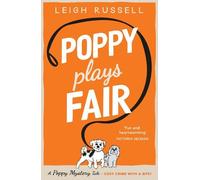 Leigh Russell Poppy Plays Fair (Tascabile)