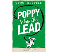 Leigh Russell Poppy Takes the Lead (Tascabile)
