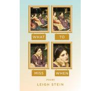 Leigh Stein What to Miss When (Tascabile)