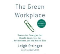 Leigh Stringer The Green Workplace (Tascabile)