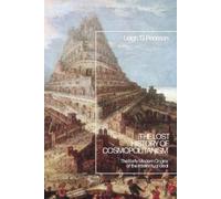 Leigh T.I. Penman The Lost History of Cosmopolitanism (Tascabile)