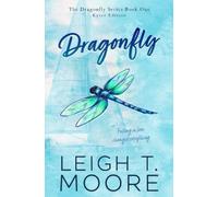 Leigh T Moore Dragonfly (Tascabile)