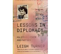 Leigh Turner Lessons in Diplomacy (Copertina rigida)