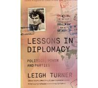 Leigh Turner Lessons in Diplomacy (Tascabile)