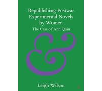 Leigh Wilson Republishing Postwar Experimental Novels by Women (Tascabile)