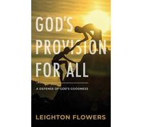 Leighton Flowers God's Provision for All (Tascabile)