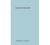 Leighton J Young Guided By Stillness (Copertina rigida)