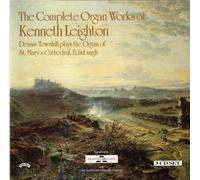 Leighton/ Townhill, Dennis - Kenneth Leighton: The Complete Works