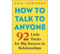 Leil Lowndes How to Talk to Anyone (Tascabile)