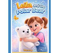 Leila and the Polar Bear: 1