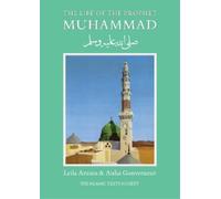 Leila Azzam Aisha Gouverneur The Life of the Prophet Muhammad (Tascabile)