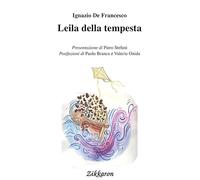 Leila della tempesta. Ediz. illustrata