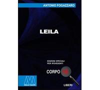 Leila. Ediz. per ipovedenti - Fogazzaro Antonio