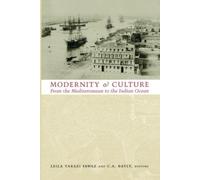Leila Fawaz Modernity and Culture (Tascabile)