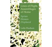 Leila Hudson Lines of Flight, Assemblages of Home (Copertina rigida)
