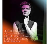 Leila Josefowicz( Violino), St. Louis Symphony, David Robertson - Violin Concerto