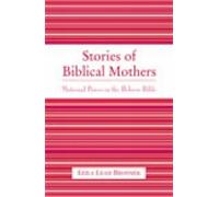 Leila Leah Bronner Stories of Biblical Mothers (Tascabile)