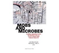 Leila Marie Farah Mobs and Microbes (Tascabile)