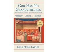 Leila Marie Lawler God Has No Grandchildren (Copertina rigida)