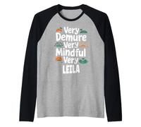 Leila Personalized Very Demure Very Mindful Leila Name Maglia con Maniche Raglan