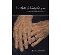Leila Peters In Spite of Everything... (Copertina rigida)