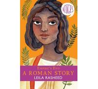 Leila Rasheed Empire's End - A Roman Story (Voices #4) (Tascabile) Voices