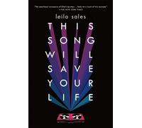 Leila Sales This Song Will Save Your Life (Tascabile)
