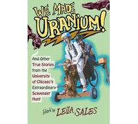 Leila Sales We Made Uranium (Tascabile)