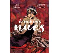 Leila Slimani Clément Oubrerie A mains nues - Tome 2 (Copertina rigida)