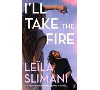 Leïla Slimani I'll Take the Fire (Copertina rigida)