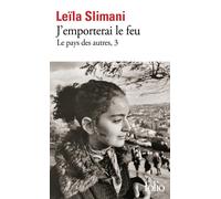 Leïla Slimani J'emporterai le feu (Tascabile)