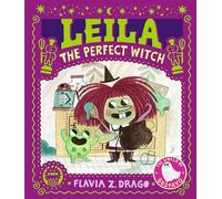 Flavia Z. Drago Leila, the Perfect Witch (Copertina rigida) World of Gustavo