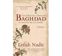 Leilah Nadir The Orange Trees of Baghdad (Tascabile)