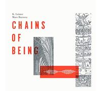 Leimer / Marc Bar - Chains Of Being