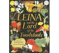 Leina and the Lord of the Toadstools
