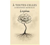 Leipôaa A Toutes Celles (Tascabile)