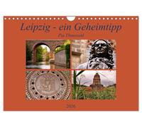 Leipzig - ein Geheimtipp (Wandkalender 2026 DIN A4 quer), CALVENDO Monatskalender: Die ostdeutsche Stadt Leipzig ist im Aufbruch, im Trend und ... Metropole und doch provinziell gemütlich.