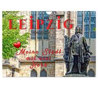 Leipzig - meine Stadt mit viel Herz (Wandkalender 2027 DIN A4 quer), CALVENDO Mo