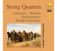Leipzig Straing Quartet - Afanasiev/Borodin/Rachmaninov/Rimsky