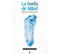 Leire Ordax García La huella de Mikel (Tascabile)