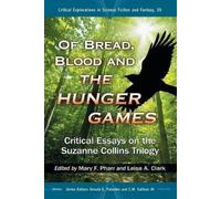 Leisa A. Clark Of Bread, Blood and The Hunger Games (Tascabile)