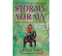 Leisa Fail Stormy Normy and the Tom Quilty Gold Cup (Tascabile)