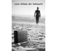 Leise der Stimme Sehnsucht: Ein Roman über das Warten, das Träumen - und das Aufbrechen ins eigene Leben.