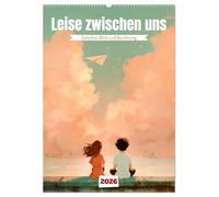 Leise zwischen uns (Wandkalender 2026 DIN A2 hoch), CALVENDO Monatskalender: Zwischen Blick und Berührung