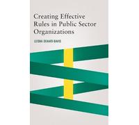 Leisha DeHart-D Creating Effective Rules in Public Sector Org (Copertina rigida)