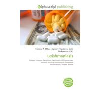 Leishmaniasis: Disease, Protozoa, Parasitism, Leishmania, Phlebotominae, Isozyme, Visceral leishmaniasis, Cutaneous leishmaniasis, Tropical disease